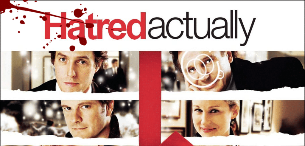 Hatred Actually : à la découverte du Love Actually version gore